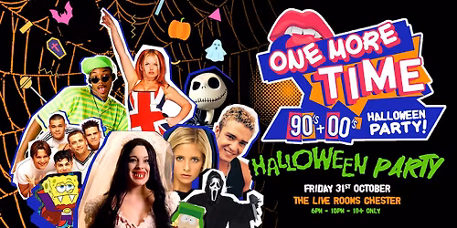 One More Time 90s & 00s Halloween Party | Chester | Early club night!