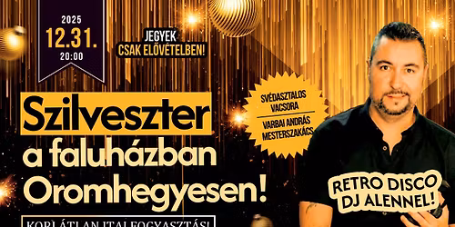 SZILVESZTER A FALUH\u00c1ZBAN OROMHEGYESEN