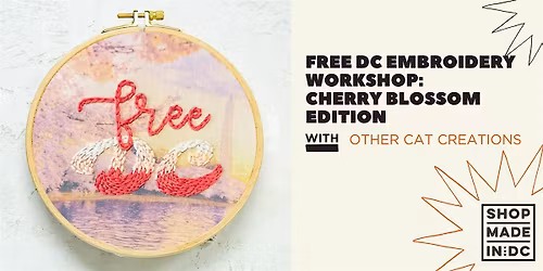 FREE DC Embroidery Workshop: Cherry Blossom Edition w\/Other Cat Creations