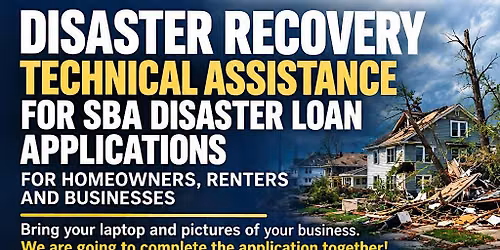 Disaster Recovery Technical Assistance for SBA Disaster Loan Applications