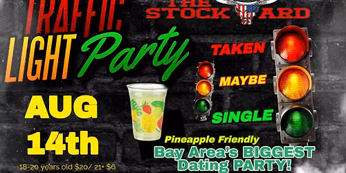 \ud83d\udea6Traffic Light Dating Party\ud83d\udea6