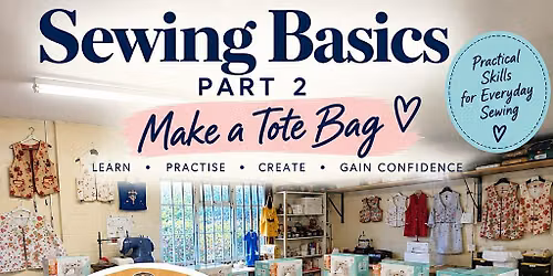 Sewing Machine Basics -3 Hours - A Beginners Introduction - Part 2-