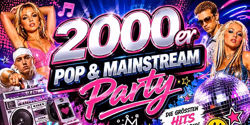 2000er Pop & Mainstream Party