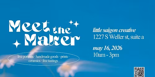 Meet the Maker Spring Market at Little Saigon Creative