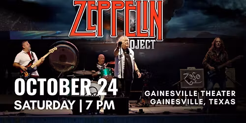 The Zeppelin Project \u2013 October 24 | Gainesville Theater | Texas