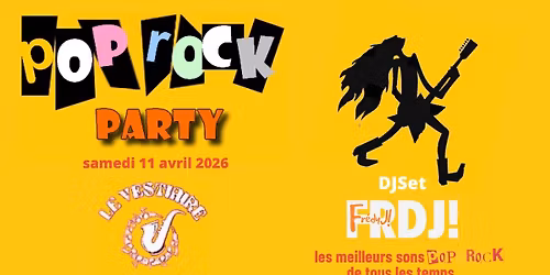 POP ROCK PARTY \/ DJ SET FRDJ!