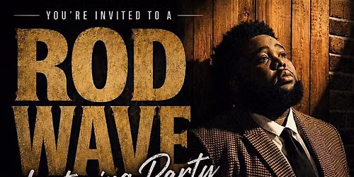 Rod Wave Listening Party and DIY event