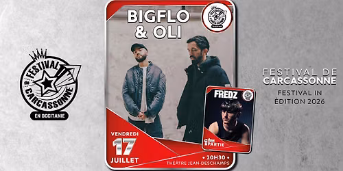 Bigflo & Oli (1\u00e8re partie : Fredz) - Festival de Carcassonne 2026