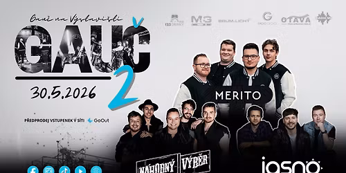 GAU\u010c 2: MERITO & N\u00e1hodn\u00fd V\u00fdb\u011br & JASNO
