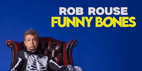 Rob Rouse Tour Show - Funny Bones 