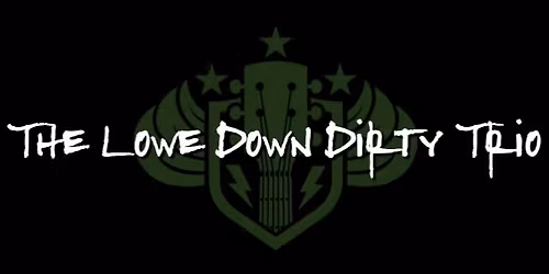 lowe down dirty trio @ the Kilkenny pub 