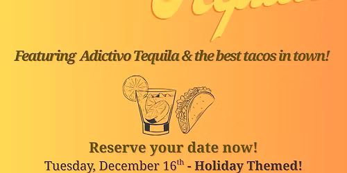 Taco's and Tequila Tasting!