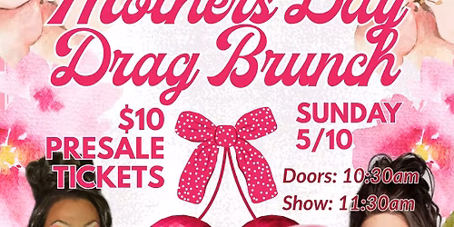 Mothers Day Drag Brunch @ The Mad Rose
