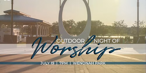 Outdoor Night of Worship