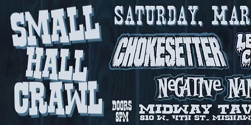 Chokesetter / Left Lane Cruiser / Negative Nancy - Live at Midway Tavern