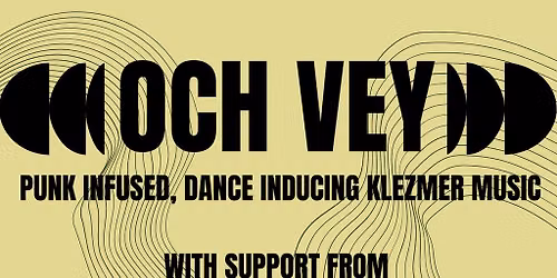 Och Vey + Amulet @ The Old Hairdresser's, Glasgow