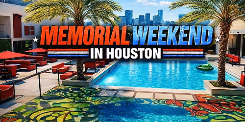 MEMORIAL WEEKEND IN HOUSTON  | SUNDAY DAY PARTY & POOL PARTY @ ENCORE