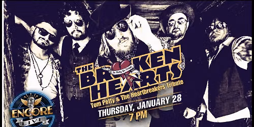 The Broken Hearts | Tom Petty & The Heartbreakers Tribute at Encore Live