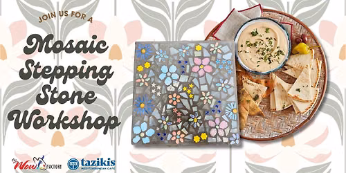Mosaic Stepping Stone Workshop at Taziki's Mediteranian Cafe Suncrest