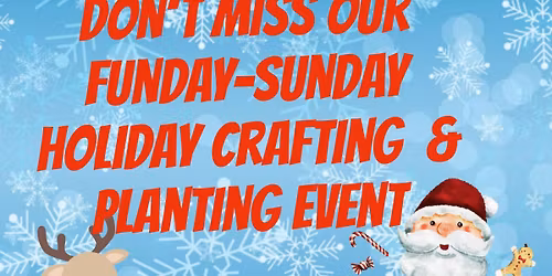Holiday crafting and planting event