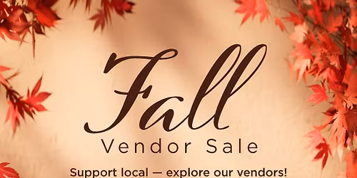 Fall Vendor Sale!