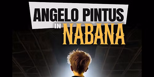 NABANA con Angelo Pintus
