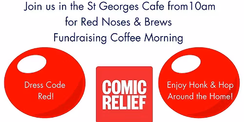 Red Noses and Brews Comic Relief Coffee Morning 