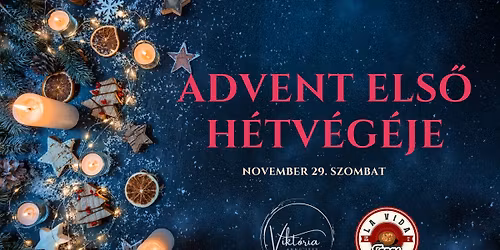 \ud83d\udd6f\ufe0f ADVENT ELS\u0150 H\u00c9TV\u00c9G\u00c9JE \u2013 November 29. szombat
