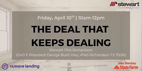 The Deal That Keeps Dealing