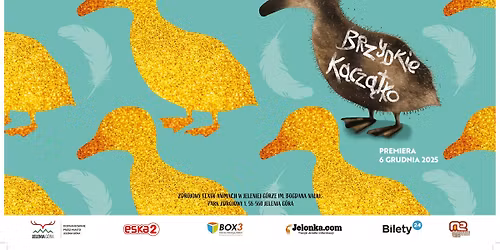 "BRZYDKIE KACZ\u0104TKO"