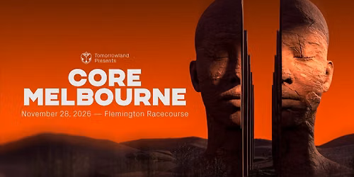 Tomorrowland presents: CORE Melbourne 2026