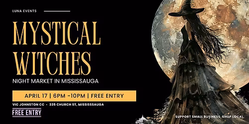 Luna Witches Market \u2013 Mississauga\u2019s Spring Mystical Market