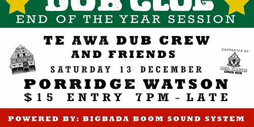 Te Awa Dub Club End of Year Session