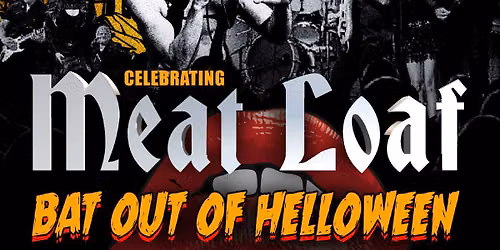 Bat Out of Helloween - Celebrating Meat Loaf and Rocky Horror