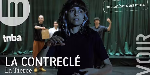 LA CONTRECL\u00c9 - La Tierce