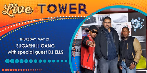 Sugarhill Gang w\/ Brian Ellsworth "DJ Ells"