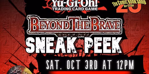 Yu-Gi-Oh! Beyond The Brave Sneak Peek Premiere Event at The Comic Book Shop NorthTown Mall!