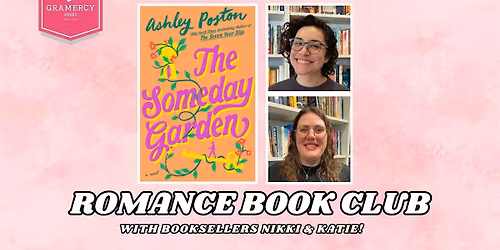 Gramercy's Romance Book Club Picks THE SOMEDAY GARDEN for July!