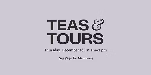 Teas & Tours
