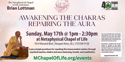 Awakening the Chakras, Repairing the Aura \u2022 Brian Lottman, Wandering Monk