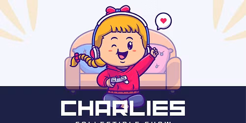 Charlies Collectible Show