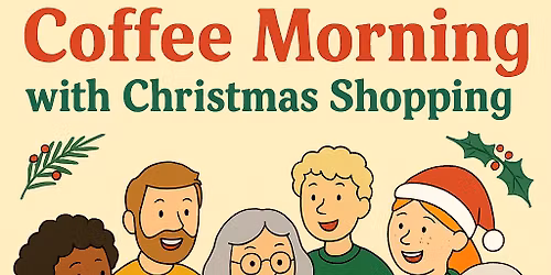 Coffee Morning & Christmas Stalls