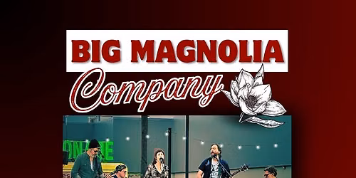 Big Magnolia Company @ The Great Outdoors