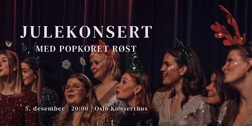 Julekonsert med Popkoret R\u00f8st