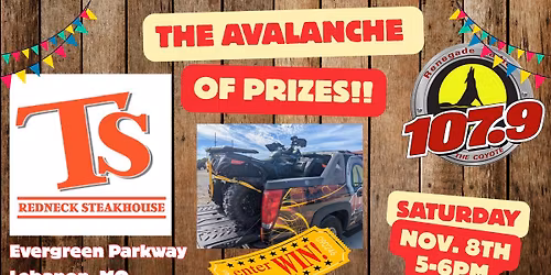 We're BACK at T's Redneck Steakhouse in Lebanon for our Avalanche of Prizes Giveaway!