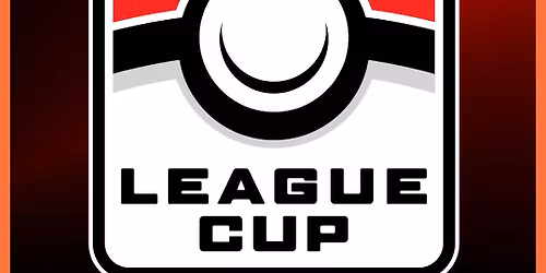 Play! Pokemon League Cup - May 2026 - 17th May 2026