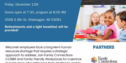 Running Out of People: Family Friendliness as a Workforce Strategy Family Connections Seminar