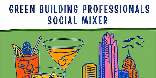 Green Building Professionals Social Mixer