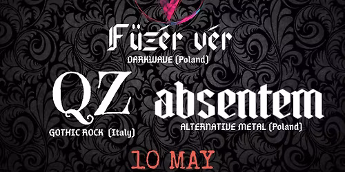 Black Sunday: F\u00fcz\u00e9r Ver + QZ + Absentem