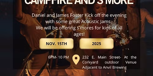 Campfire Smores Jam- Live music in the CORKYARD
